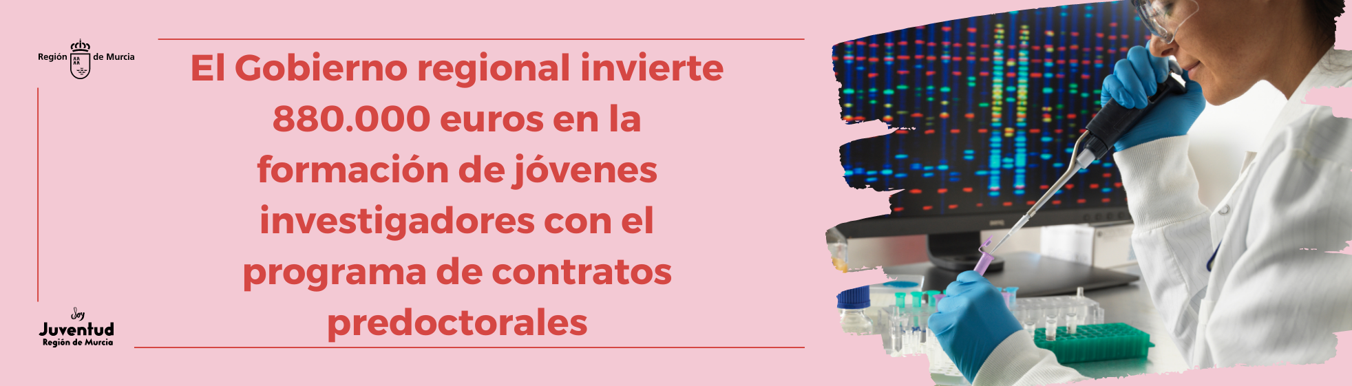 El Gobierno regional invierte 880.000 euros en la formación de jóvenes investigadores con el programa de contratos predoctorales