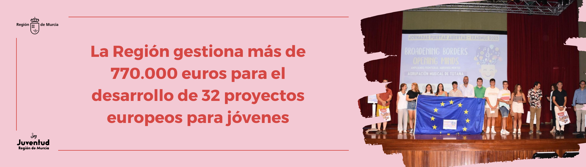 La Región gestiona más de 770.000 euros para el desarrollo de 32 proyectos europeos para jóvenes